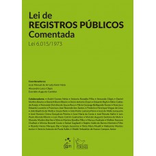 Lei de Registros Públicos Comentada - Lei 6.015/1973