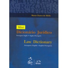 Mini-dicionário Jurídico - Law Dictionary Português/inglês/português