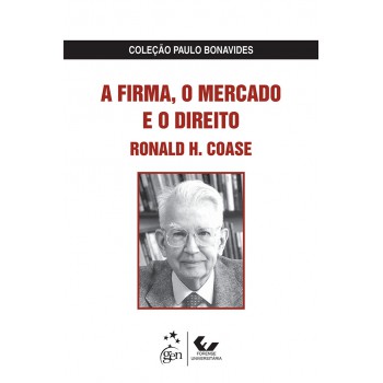 A Firma, o Mercado e o Direito