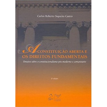 A Constituição Aberta e os Direitos Funds.-Ens.sobre o Constitucionalismo Pós-Mod.e Comunitário