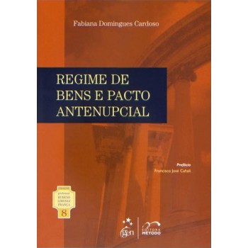 Coleção Rubens Limongi - Regime De Bens E Pacto Antenupcial - Vol. 8