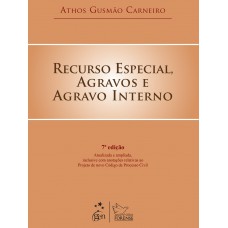 Recurso Especial, Agravos E Agravo Interno