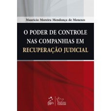 O Poder de Controle nas Companhias em Recuperação Judicial