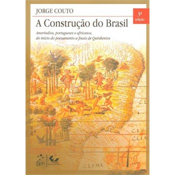 A Construção Do Brasil