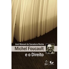 Michel Foucault E O Direito