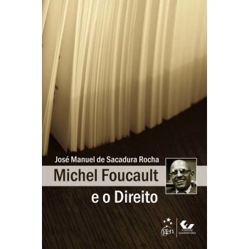 Michel Foucault E O Direito