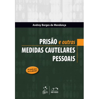 Prisão e Outras Medidas Cautelares Pessoais