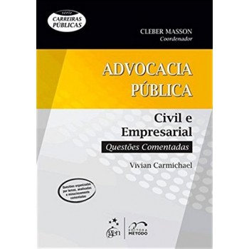 Série Carreiras Públicas - Advocacia Pública - Civil E Empresarial