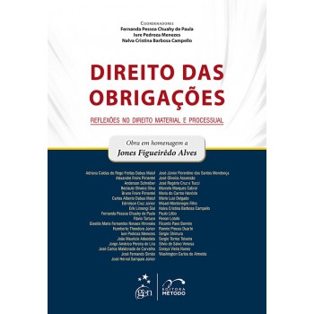 Direito das Obrigações - Reflexões no Direito Material e Processual