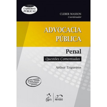 Série Carreiras Públicas - Carreiras Da Advocacia Pública - Penal