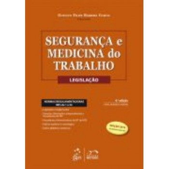 Segurança e Medicina do Trabalho - Legislação