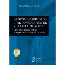 Coleção Rubens Limongi - Da Responsabilidade Civil Do Condutor De Veículo Automotor - Vol. 11