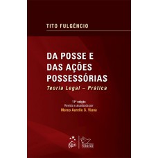 Da Posse e das Ações Possessórias