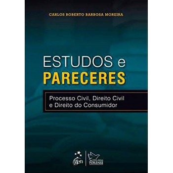 Estudos E Pareceres - Processo Civil, Direito Civil E Direito Do Consumidor