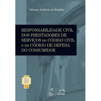 Coleção Prof.rubens Limongi França-resp.civil Dos Prestadores De Serviços No Cc E No Cdc - Vol. 12