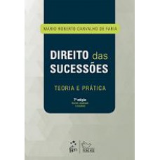 Direito das Sucessões - Teoria e Prática