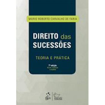 Direito das Sucessões - Teoria e Prática