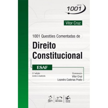 Série 1001 - 1001 Questões Comentadas de Direito Constitucional - ESAF