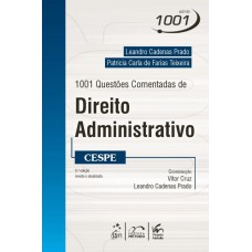 Série 1001 - 1001 Questões Comentadas de Direito Administrativo - Cespe