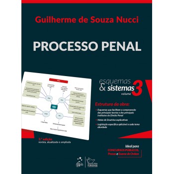 Processo Penal - Esquemas & Sistemas Vol. 3