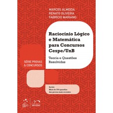 Série Provas & Concursos - Raciocínio Lógico e Matemática para Concursos CESPE/UNB