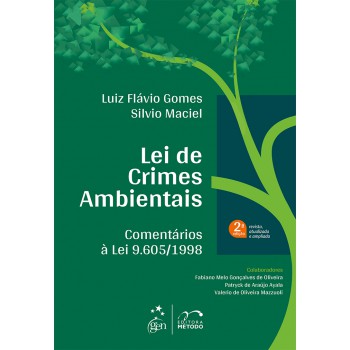 Lei de Crimes Ambientais - Comentários à Lei 9.605/1998