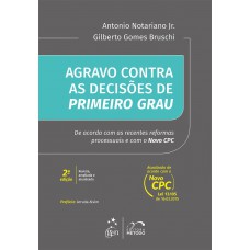 Agravo Contra as Decisões de Primeiro Grau