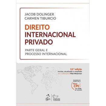 Direito Internacional Privado - Parte Geral E Processo Internacional