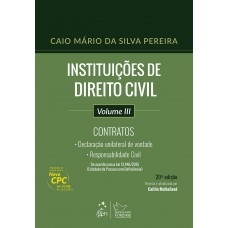 Instituições De Direito Civil - Vol. Iii - Contratos