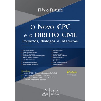 O Novo Cpc E O Direito Civil - Impactos, Diálogos E Interações