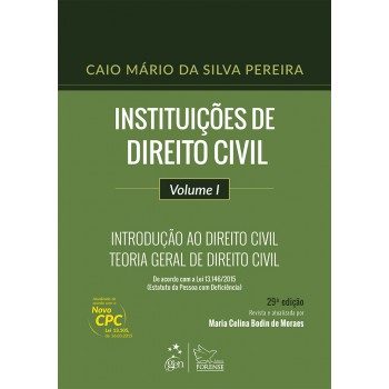 Instituições De Direito Civil - Vol. I - Introdução Ao Direito Civil - Teoria Geral De Direito Civil