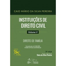 Instituições De Direito Civil - Vol. V - Direito De Família