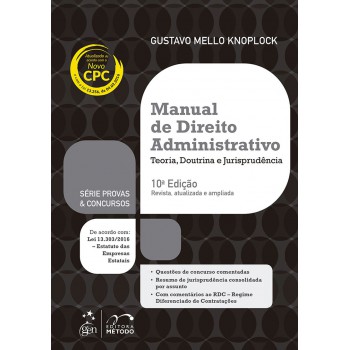 Série Provas & Concursos - Manual de Direito Administrativo-Teoria, Doutrina e Jurisprudência