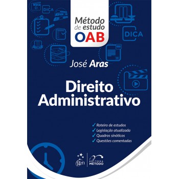 Série Método de Estudo da OAB - Direito Administrativo