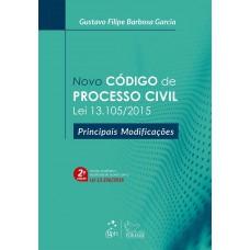 Novo Código de Processo Civil - Lei 13.105/2015 - Principais Modificações