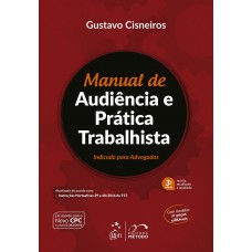 Manual de Audiência e Prática Trabalhista