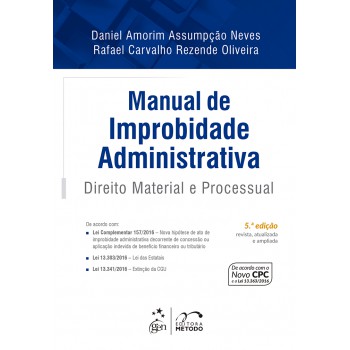 Manual De Improbidade Administrativa - Direito Material E Processual