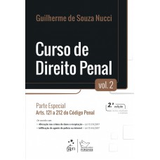 Curso De Direito Penal - Volume 2 - Parte Especial: Arts. 121 A 212 Do Código Penal