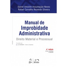 Manual De Improbidade Administrativa - Direito Material E Processual