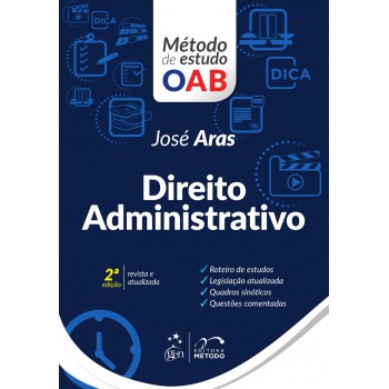 Série método de estudo da OAB - Direito administrativo