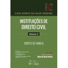 Instituições De Direito Civil - Volume V - Direito De Família