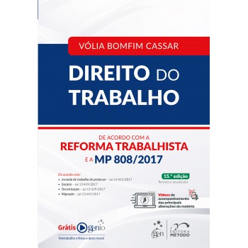 Direito Do Trabalho - De Acordo Com A Reforma Trabalhista E A Mp 808/2017