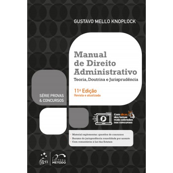 Série Provas & Concursos - Manual De Direito Administrativo - Teoria, Doutrina E Jurisprudência