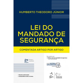 Lei Do Mandado De Segurança - Comentada Artigo Por Artigo