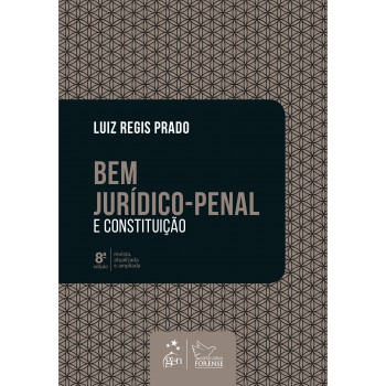 Bem Jurídico-penal E Constituição