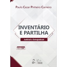 Inventário e Partilha - Judicial e Extrajudicial