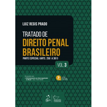 Tratado de Direito Penal Brasileiro - Parte Especial - Vol. 3