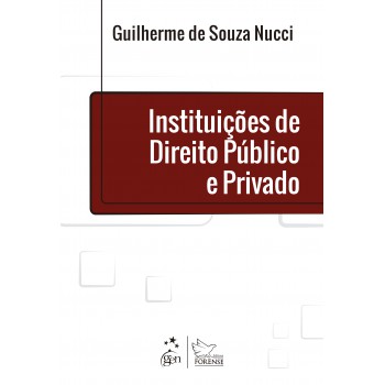 Instituições De Direito Público E Privado