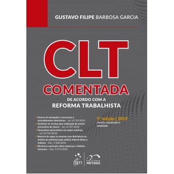 Clt Comentada - De Acordo Com A Reforma Trabalhista