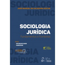 Sociologia Jurídica - Fundamentos e Fronteiras